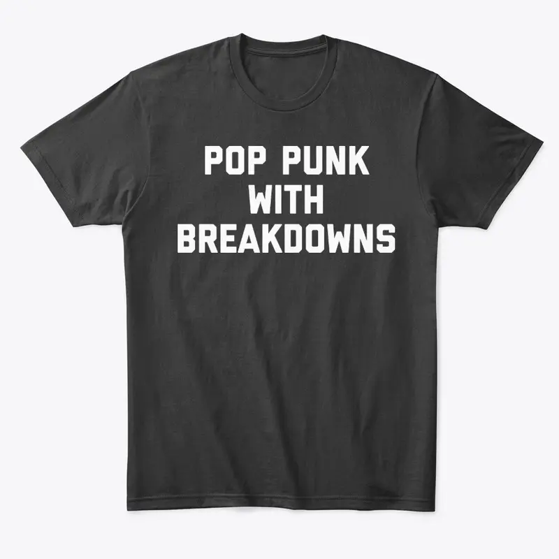 Pop Punk With Breakdowns